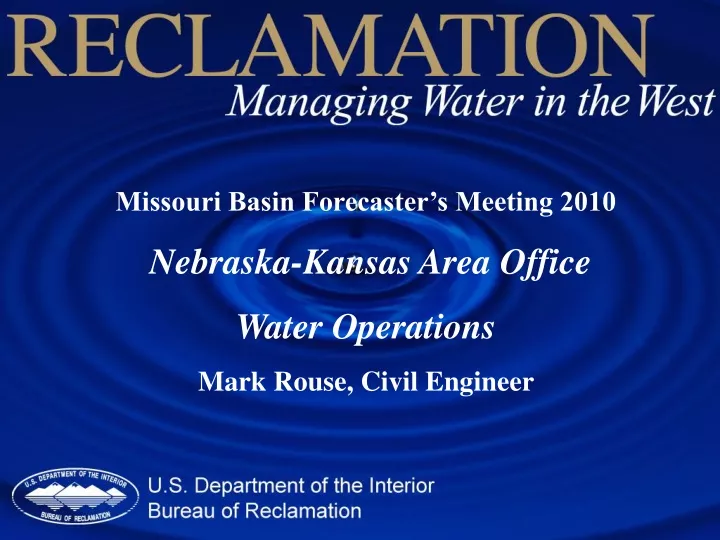 missouri basin forecaster s meeting 2010 nebraska