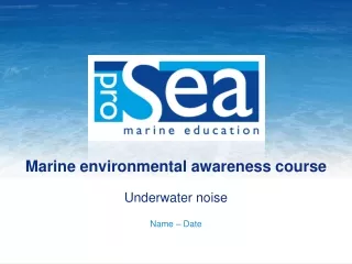 Underwater noise