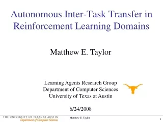 Autonomous Inter-Task Transfer in Reinforcement Learning Domains