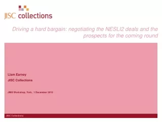 Driving a hard bargain: negotiating the NESLI2 deals and the prospects for the coming round