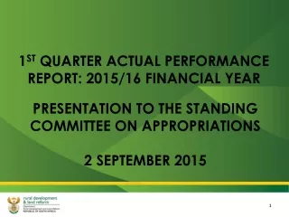 1 ST  QUARTER  ACTUAL PERFORMANCE  REPORT: 2015/16  FINANCIAL  YEAR