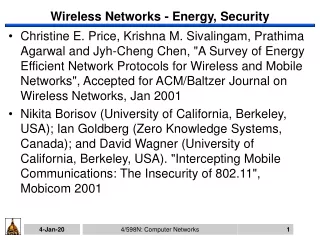 Wireless Networks - Energy, Security