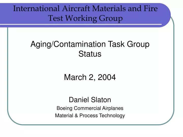 aging contamination task group status march