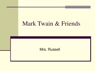 Mark Twain &amp; Friends