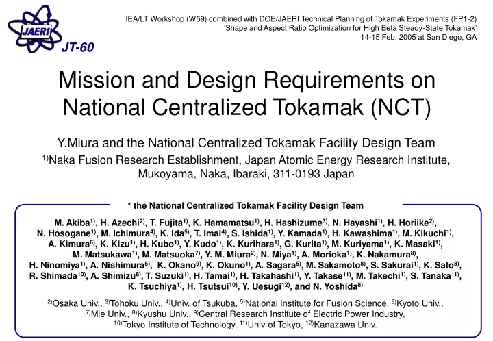 mission and design requirements on national centralized tokamak nct