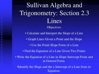 Sullivan Algebra and Trigonometry: Section 2.3 Lines