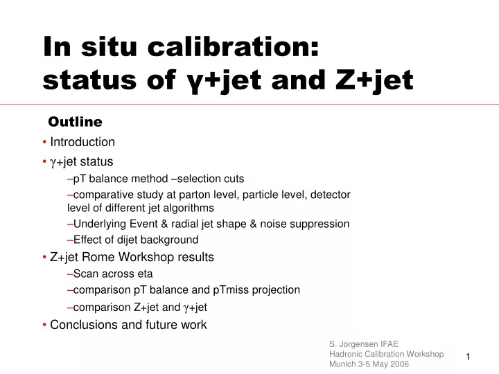in situ calibration status of jet and z jet