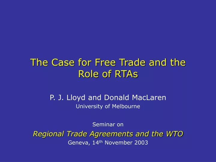 the case for free trade and the role of rtas