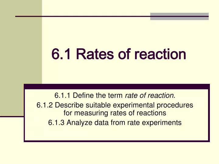 6 1 rates of reaction