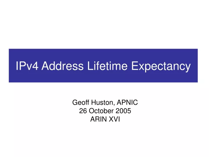 ipv4 address lifetime expectancy