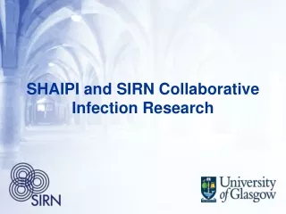 SHAIPI and SIRN Collaborative Infection Research
