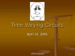 Time Varying Circuits - slide 1