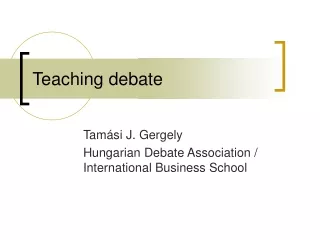 Teaching debate