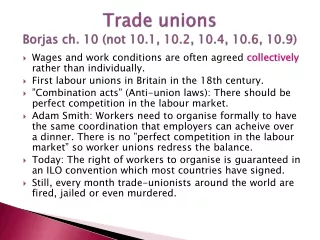 Trade unions Borjas ch . 10 (not 10.1, 10.2, 10.4, 10.6, 10.9)
