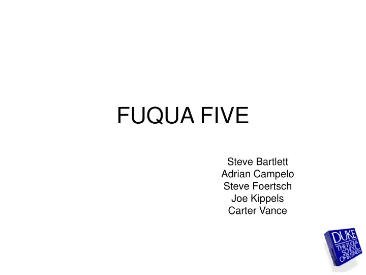 fuqua five