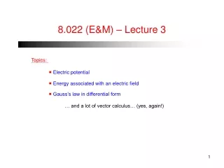 8.022 (E&amp;M) – Lecture 3