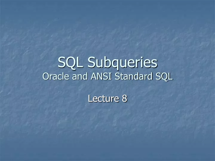 sql subqueries oracle and ansi standard sql
