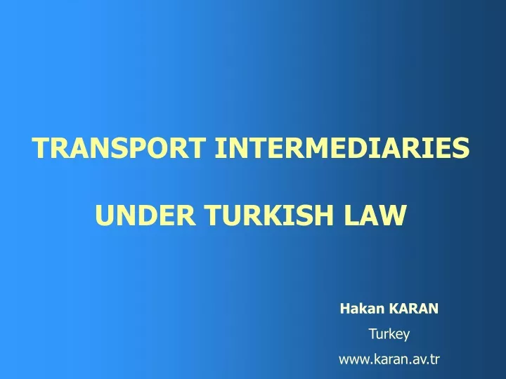 transport intermediaries under turkish law