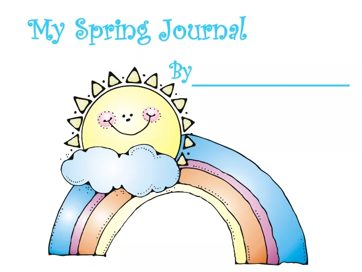 my spring journal