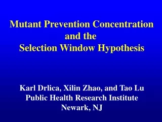 Mutant Prevention Concentration  and the  Selection Window Hypothesis