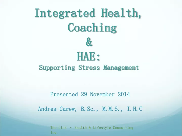 integrated health coaching hae supporting stress management