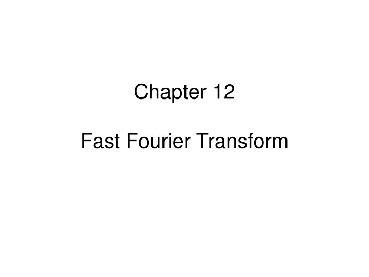 chapter 12 fast fourier transform