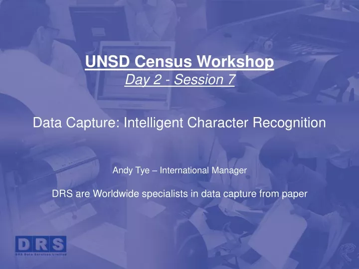 unsd census workshop day 2 session 7 data capture