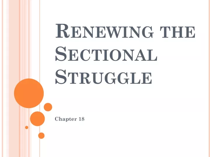 renewing the sectional struggle