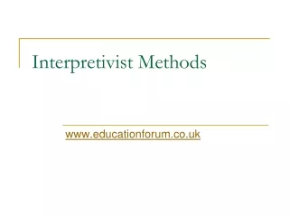Interpretivist Methods