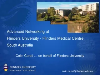 Advanced Networking at  Flinders University - Flinders Medical Centre,  South Australia