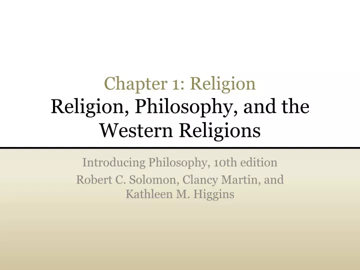 chapter 1 religion religion philosophy and the western religions