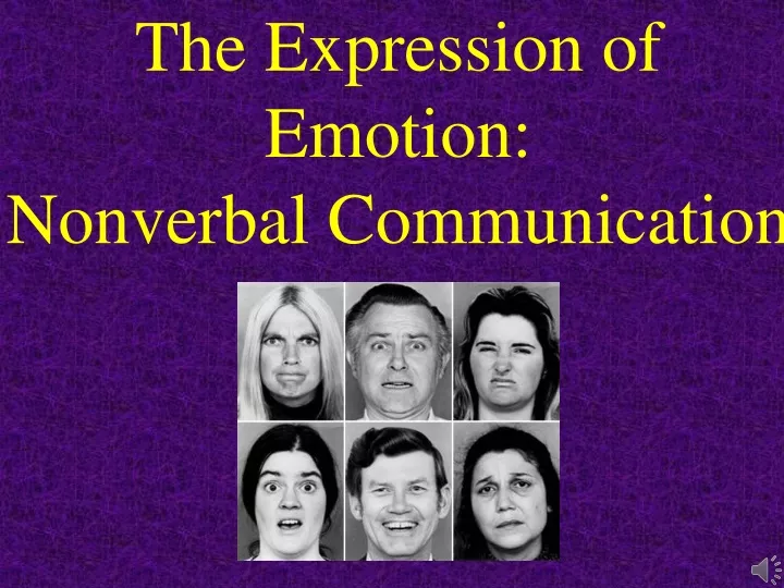 the expression of emotion nonverbal communication