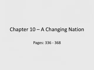 Chapter 10 – A Changing Nation