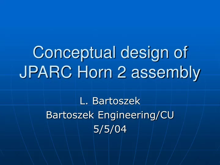 conceptual design of jparc horn 2 assembly
