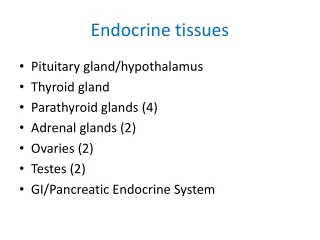 Endocrine tissues