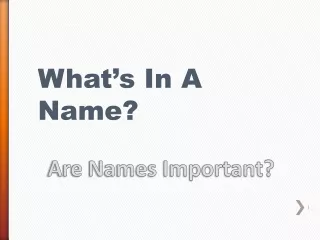 Are Names Important?