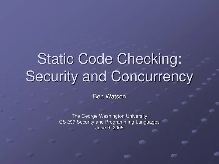 static code checking security and concurrency