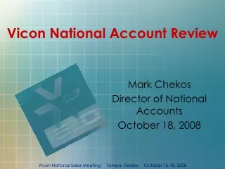 Vicon National Account Review