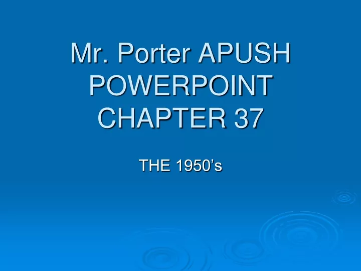 mr porter apush powerpoint chapter 37