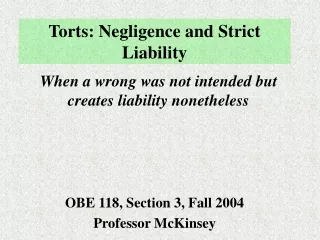 Torts: Negligence and Strict Liability