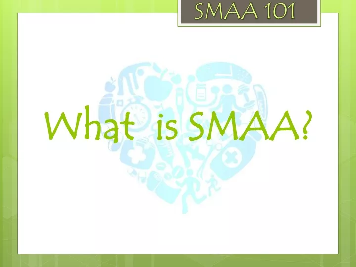 what is smaa