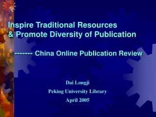 Dai Longji Peking University Library April 2005