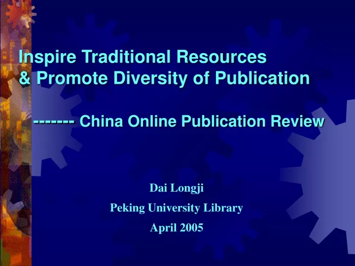 inspire traditional resources promote diversity of publication china online publication review