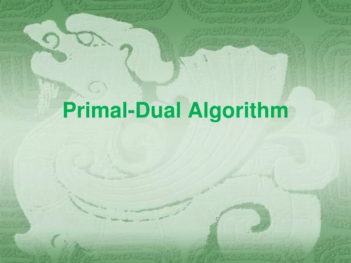 primal dual algorithm