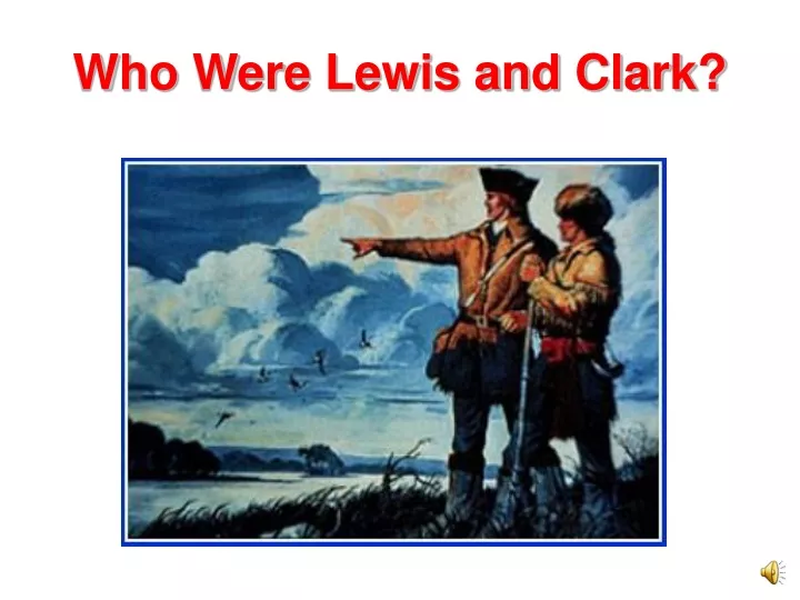who were lewis and clark