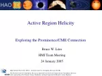 Exploring Helicity Emergence in Active Regions: Prominence-CME Connection - slide 1