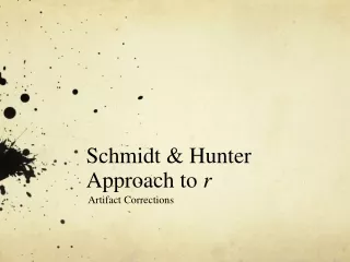 Schmidt &amp; Hunter Approach to  r