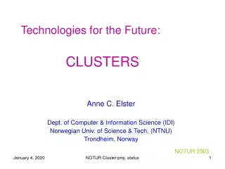 Technologies for the Future: 		CLUSTERS