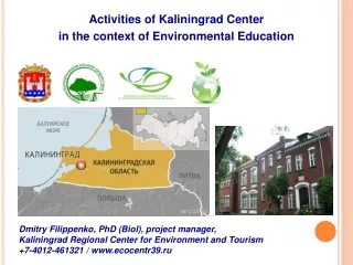 Activities of Kaliningrad Center  in the context of Environmental Education