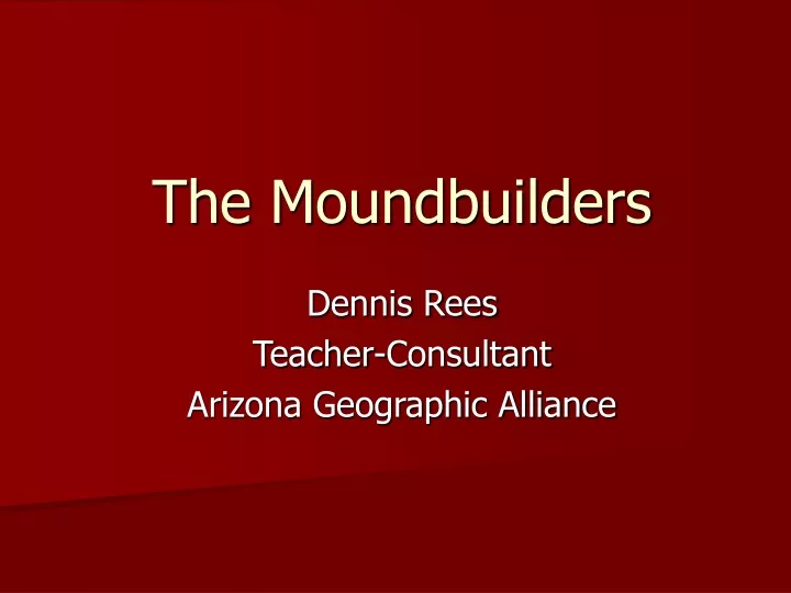 the moundbuilders